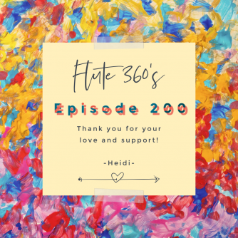 flute, Heidi Kay Begay, Dallas musician, Dallas flutist, Dallas flute, Fort Worth flute, Fort Worth flutist, Dr. Begay, Finland flutist, Canadian flutist, American flutist, British flutist, celebrate, music, Flute 360-er, flute podcast, podcast, music podcast